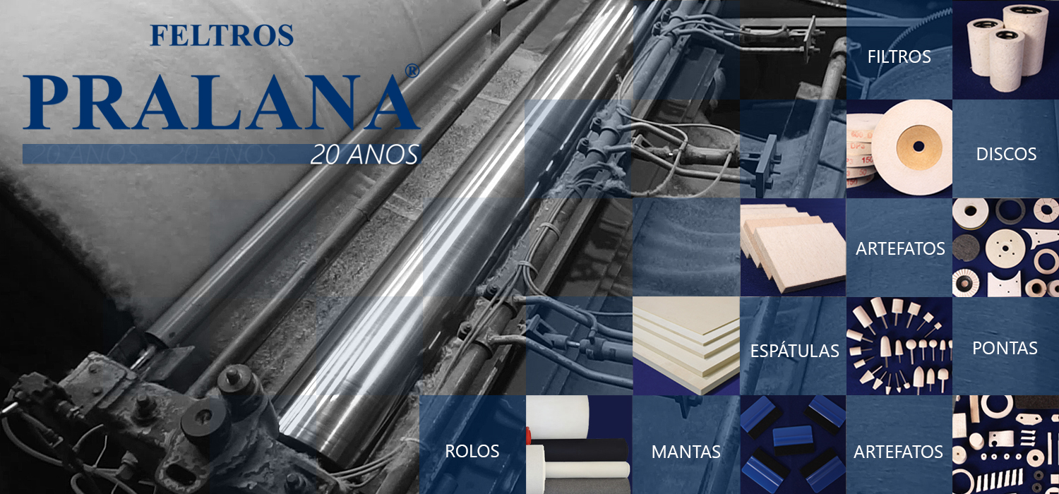 Feltros Pralana 20 anos