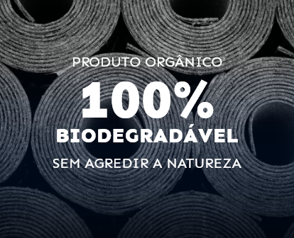 Produto orgânico 100% biodegradável sem agredir a natureza