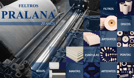 Feltros Pralana 20 anos